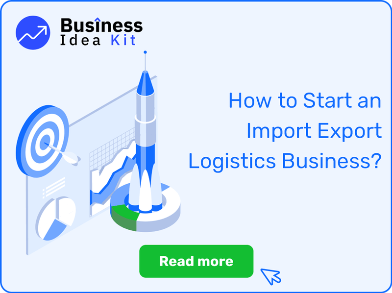 How to Start an Import Export Logistics Business Successfully?