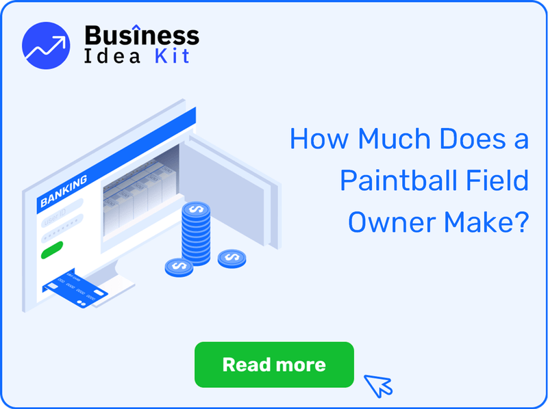 How Much Does a Paintball Field Owner Make?