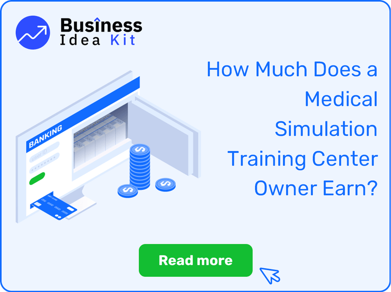 How Much Does a Medical Simulation Training Center Owner Earn?
