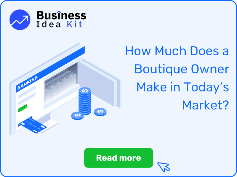 How Much Does a Boutique Owner Make in Today’s Market?