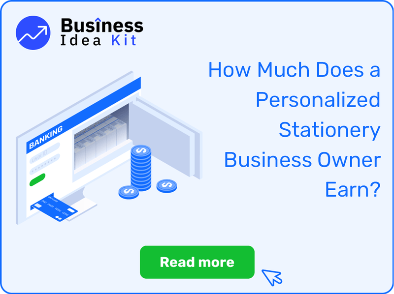 How Much Does a Personalized Stationery Business Owner Earn?
