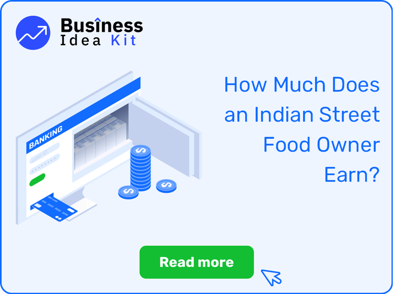 How Much Does an Indian Street Food Owner Earn?