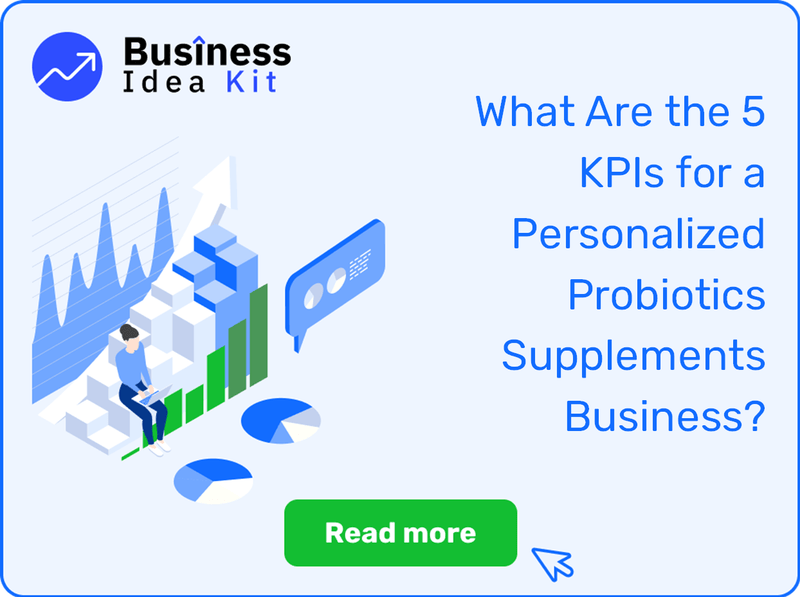 What Are the 5 Key Performance Indicators for a Personalized Probiotics Supplements Business?