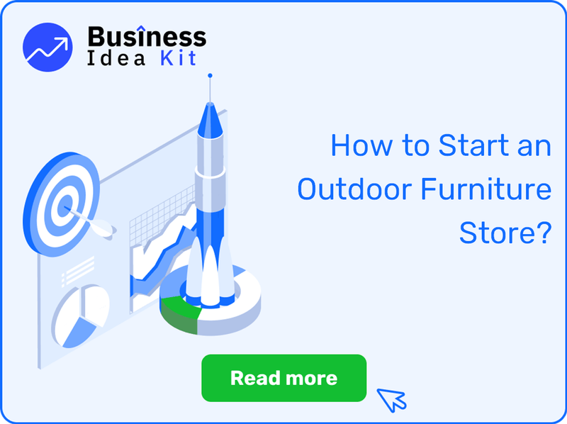 How to Start an Outdoor Furniture Store Successfully?