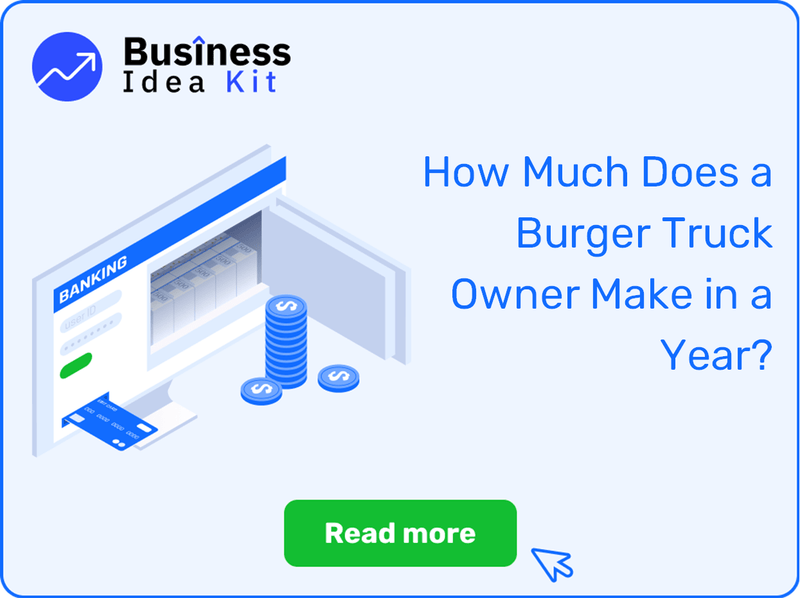 How Much Does a Burger Truck Owner Make in a Year?