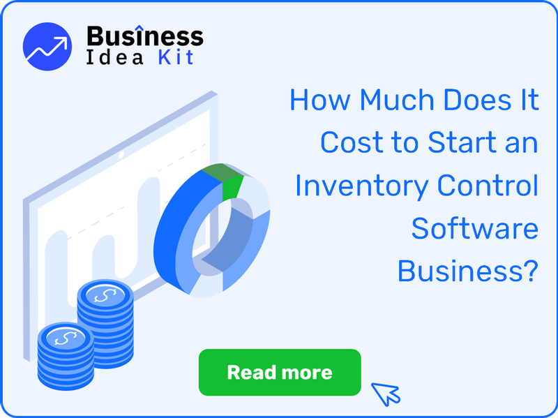 How Much Does It Cost to Start an Inventory Control Software Business?