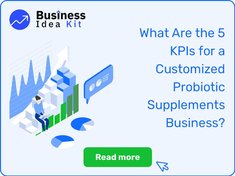 What Are the 5 Key Performance Indicators for a Customized Probiotic Supplements Business?