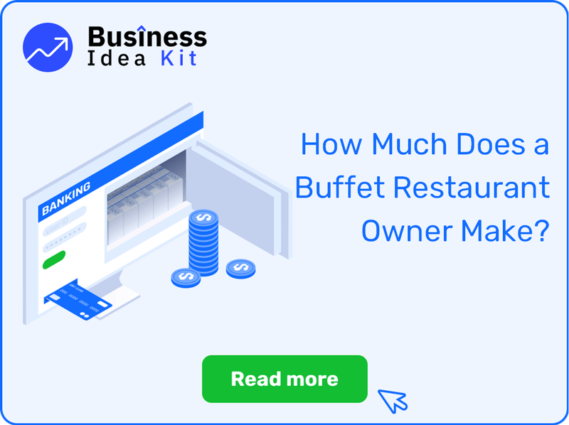 How Much Does a Buffet Restaurant Owner Make?