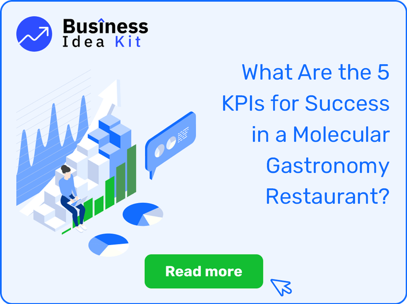 What Are the 5 Key Performance Indicators for Success in a Molecular Gastronomy Restaurant?