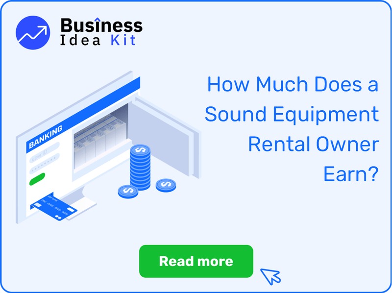 How Much Does a Sound Equipment Rental Owner Earn?