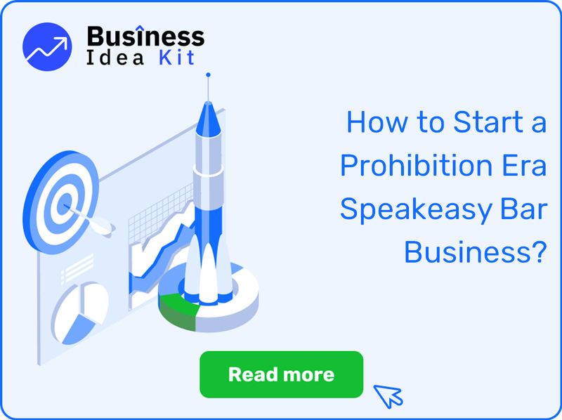 How to Start a Prohibition Era Speakeasy Bar Business Successfully?