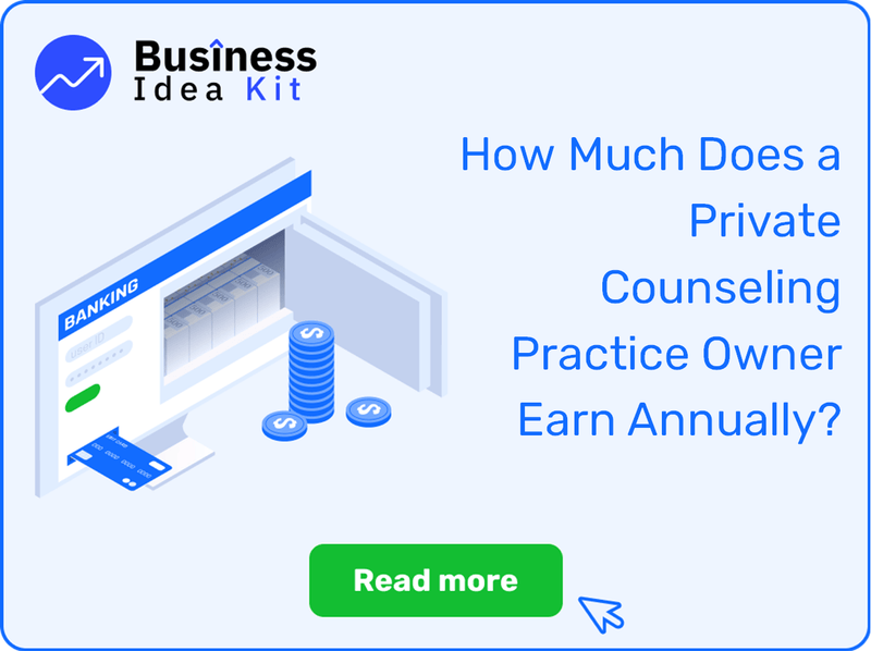 How Much Does a Private Counseling Practice Owner Earn Annually?