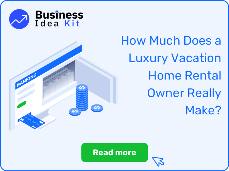 How Much Does a Luxury Vacation Home Rental Owner Really Make?