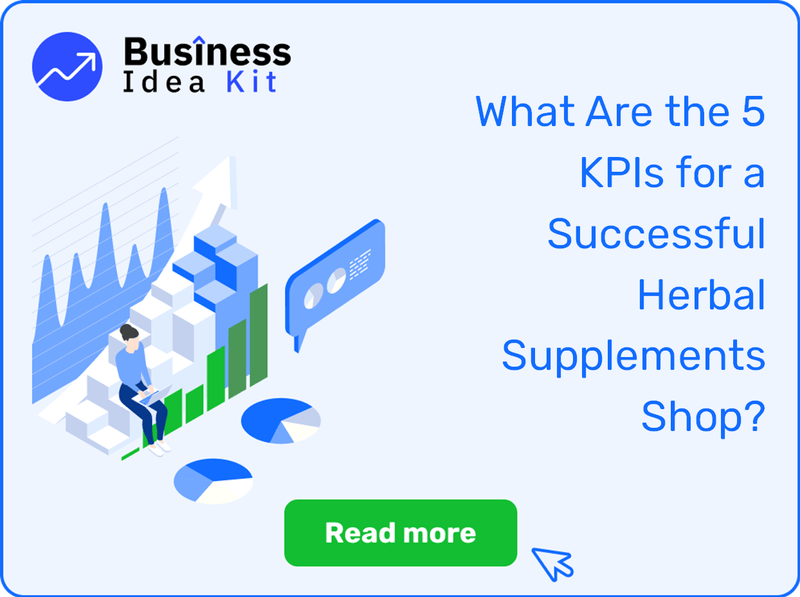 What Are the 5 Key Performance Indicators and Metrics for a Successful Herbal Supplements Shop?