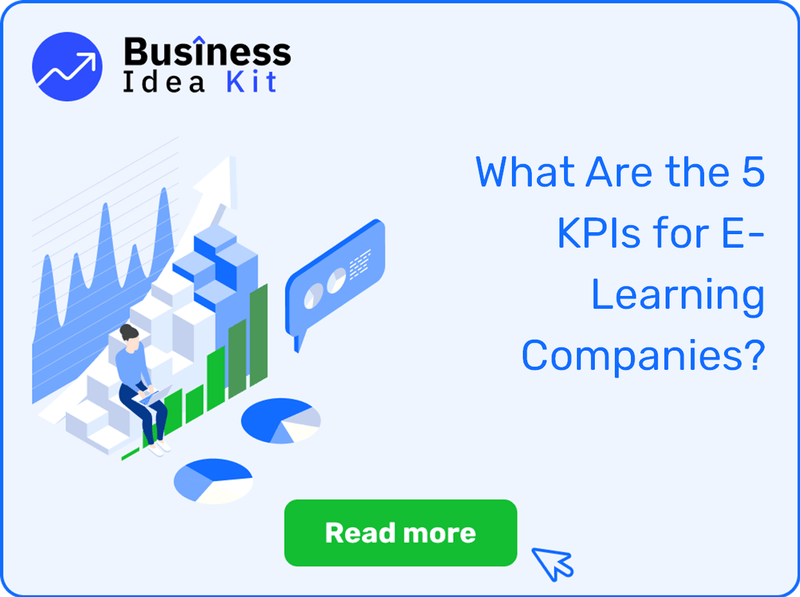 What Are the 5 Key Performance Indicators and Metrics for E-Learning Companies?