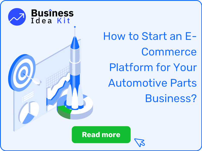 How to Start an E-Commerce Platform for Your Automotive Parts Business?