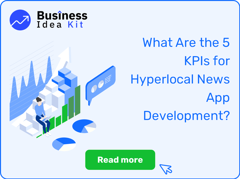 What Are the 5 Key Performance Indicators for Hyperlocal News App Development?