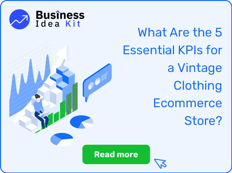 What Are the 5 Essential Key Performance Indicators for a Vintage Clothing Ecommerce Store?