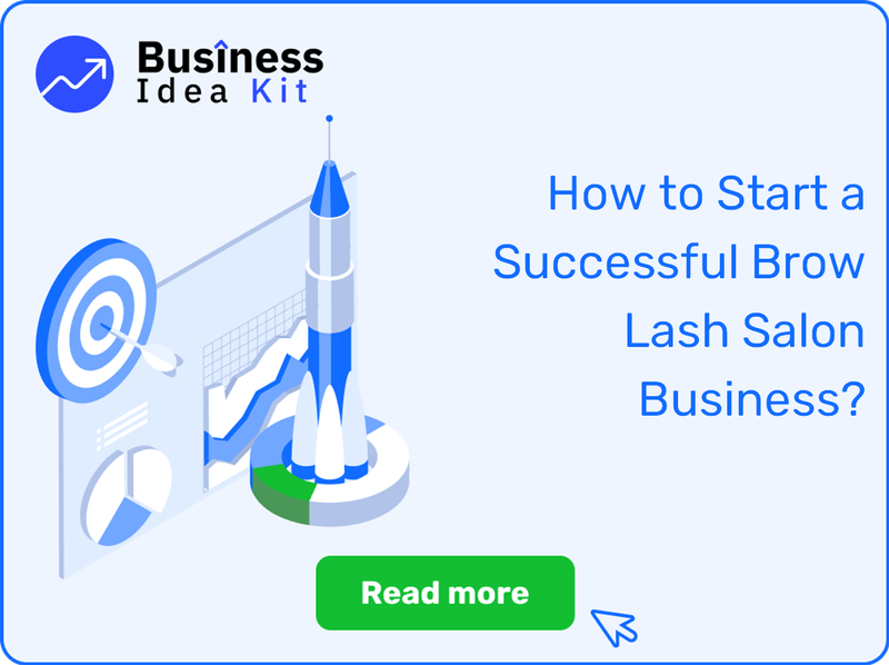 How to Start a Successful Brow Lash Salon Business?