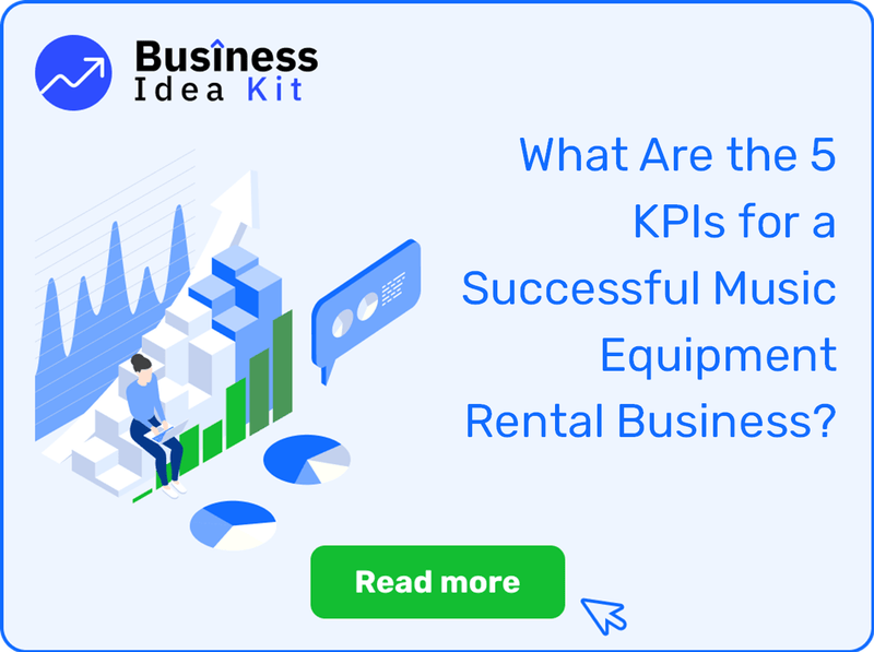 What Are the 5 Key Performance Indicators for a Successful Music Equipment Rental Business?