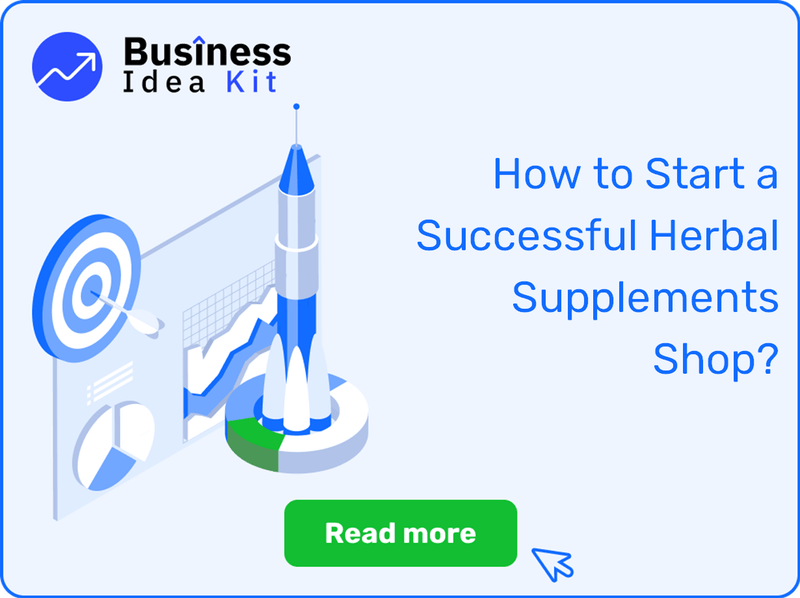 How to Start a Successful Herbal Supplements Shop?