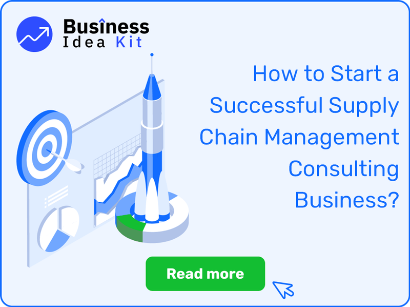 How to Start a Successful Supply Chain Management Consulting Business?