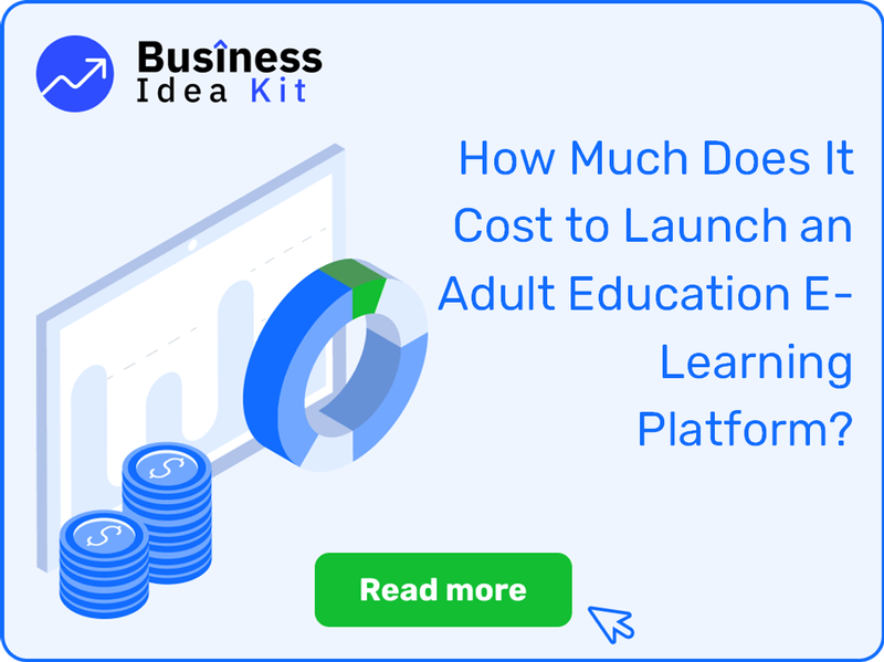 How Much Does It Cost to Launch an Adult Education E-Learning Platform?