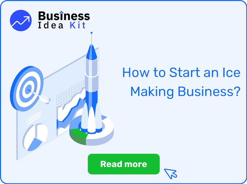 How to Start an Ice Making Business Successfully?