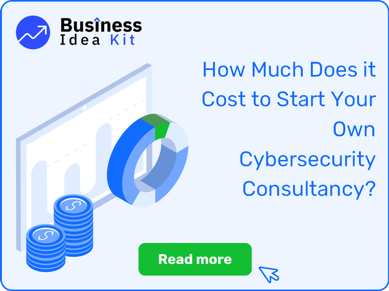 How Much Does it Cost to Start Your Own Cybersecurity Consultancy?