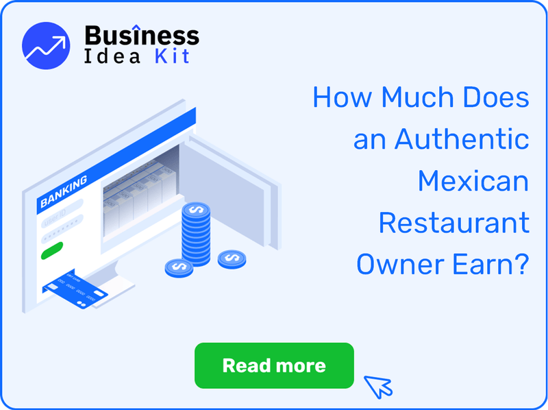 How Much Does an Authentic Mexican Restaurant Owner Earn?