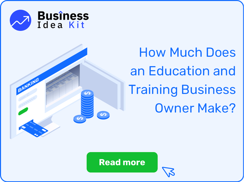 How Much Does an Education and Training Business Owner Make?