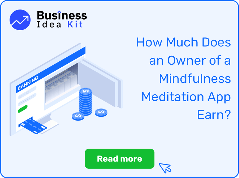 How Much Does an Owner of a Mindfulness Meditation App Earn?