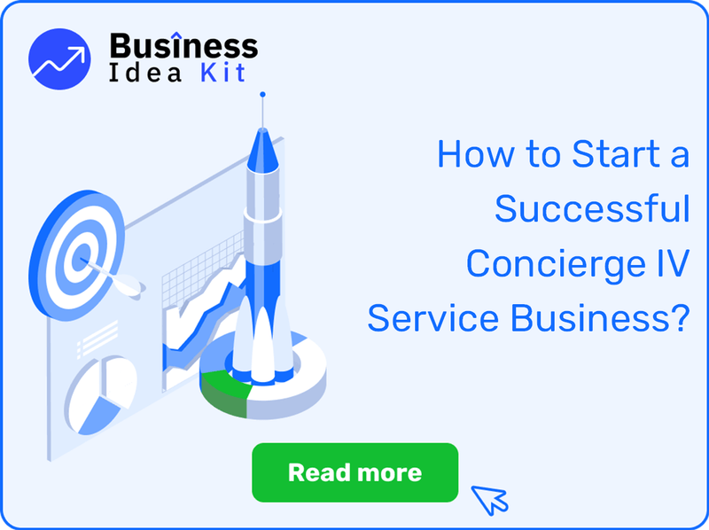 How to Start a Successful Concierge IV Service Business?