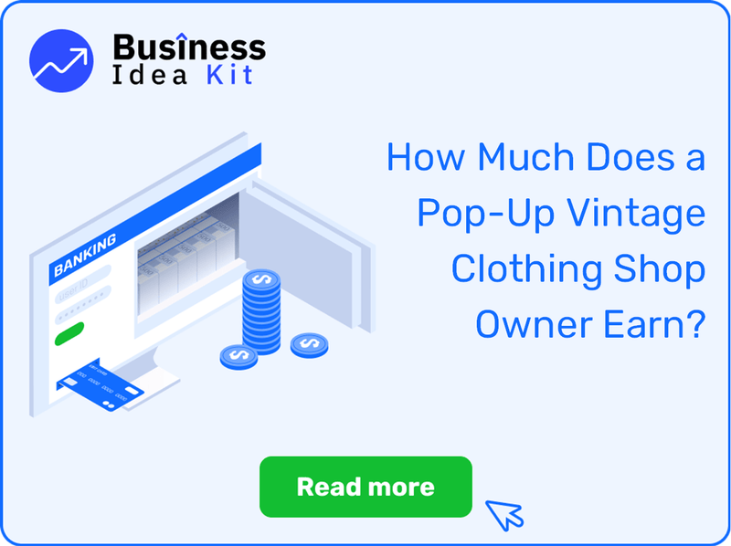 How Much Does a Pop-Up Vintage Clothing Shop Owner Earn?