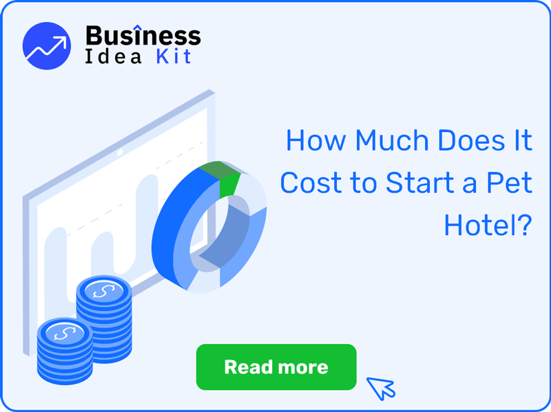How Much Does It Cost to Start a Pet Hotel?