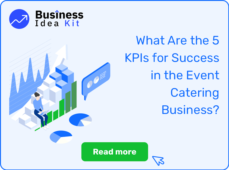 What Are the 5 Key Performance Indicators and Metrics for Success in the Event Catering Business?