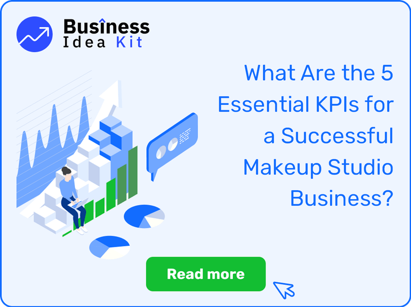 What Are the 5 Essential Key Performance Indicators for a Successful Makeup Studio Business?