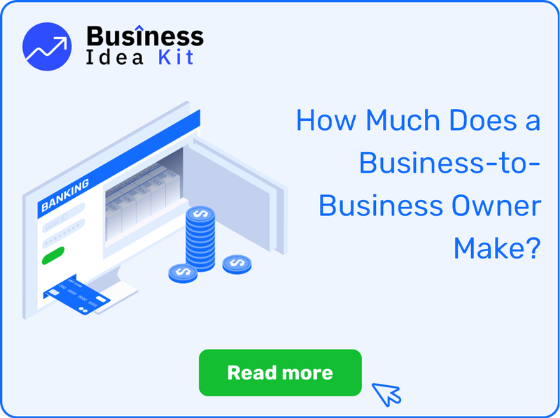 How Much Does a Business-to-Business Owner Make?