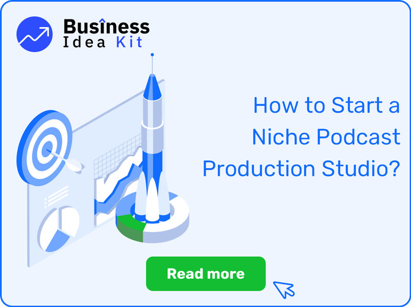 How to Start a Niche Podcast Production Studio Successfully?