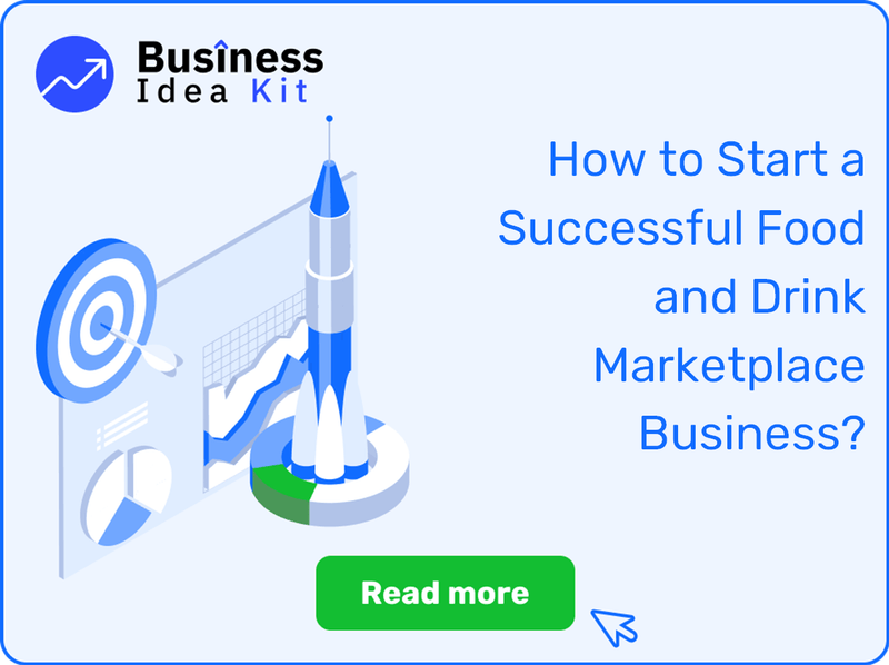 How to Start a Successful Food and Drink Marketplace Business?