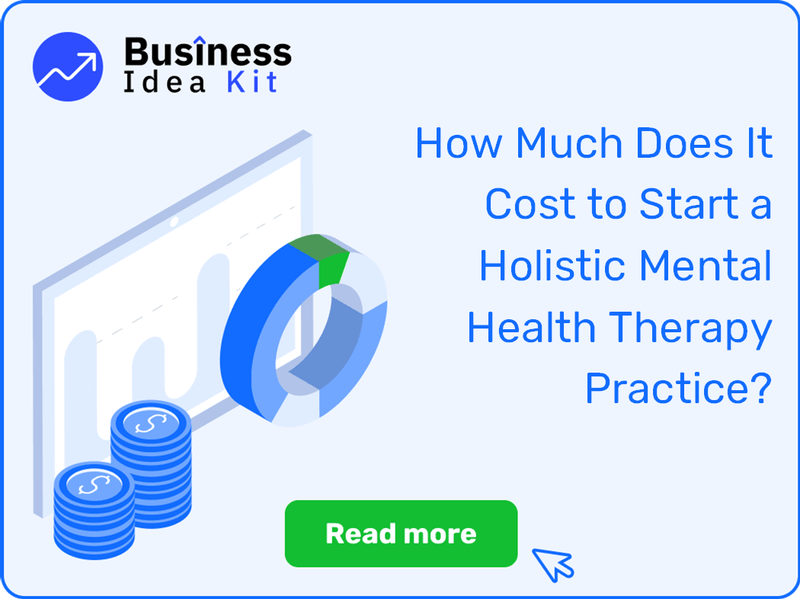 How Much Does It Cost to Start a Holistic Mental Health Therapy Practice?