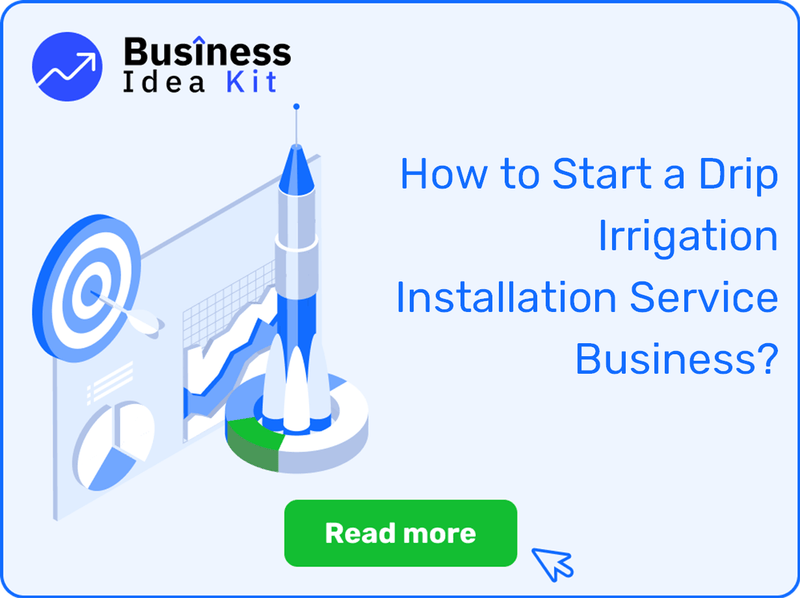 How to Start a Drip Irrigation Installation Service Business Successfully?