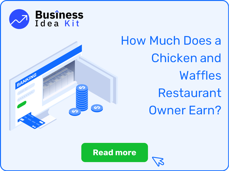 How Much Does a Chicken and Waffles Restaurant Owner Earn?