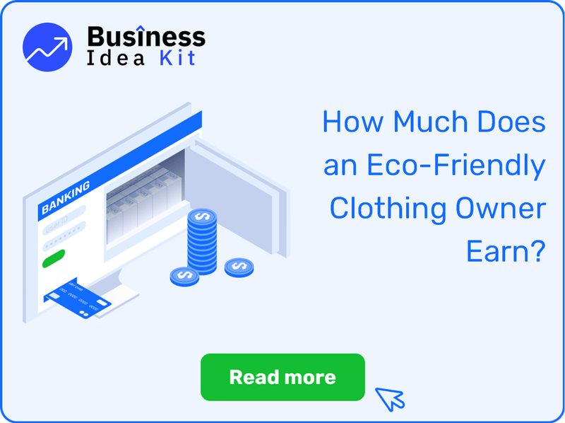 How Much Does an Eco-Friendly Clothing Owner Earn?