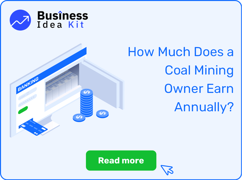 How Much Does a Coal Mining Owner Earn Annually?