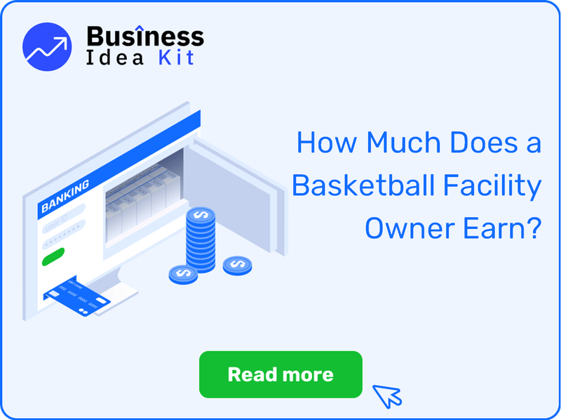 How Much Does a Basketball Facility Owner Earn?