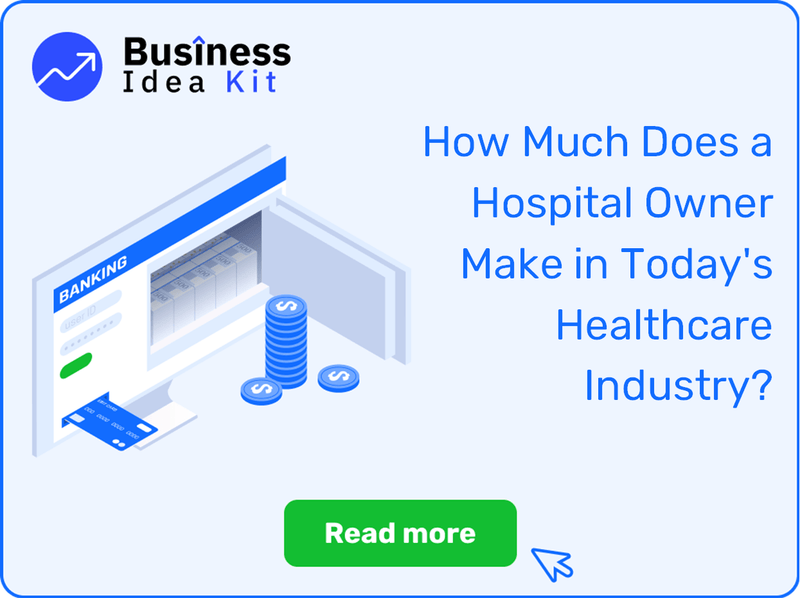 How Much Does a Hospital Owner Make in Today's Healthcare Industry?
