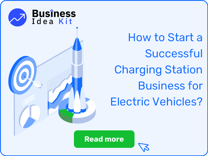 How to Start a Successful Charging Station Business for Electric Vehicles?