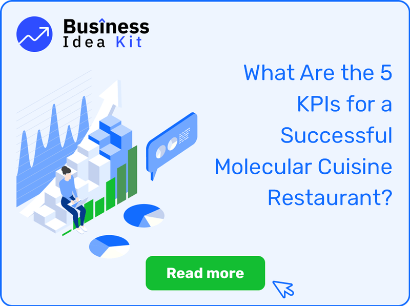 What Are the 5 Key Performance Indicators and Metrics for a Successful Molecular Cuisine Restaurant?