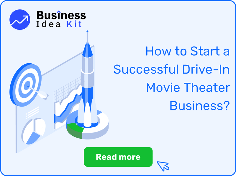 How to Start a Successful Drive-In Movie Theater Business?
